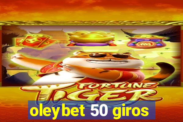 oleybet 50 giros